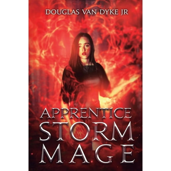 Storm-Mage Chronicles Apprentice Storm Mage, Book 1, (Paperback)