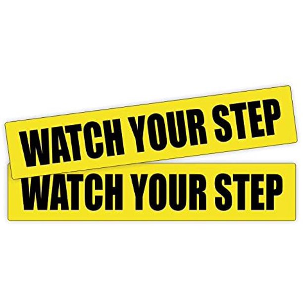 Pair WATCH YOUR STEP Vinyl Decals / Stickers / Labels / Markers Warning