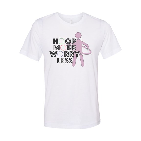 Hula Hoop Shirt, Hoop More Worry Less, Hula Hooper, Hula Shirt, Unisex Fit, Sublimated Design, Hula Hoop Gift, Hooper Shirt, Hippie Shirt, White, LARGE