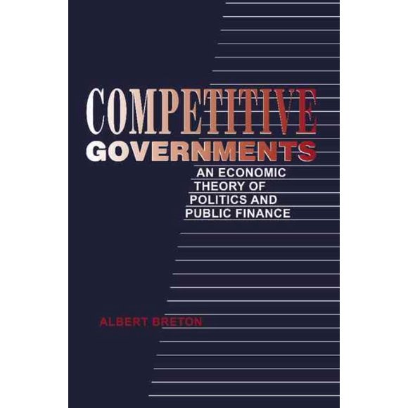 Competitive Governments, Albert Breton Paperback