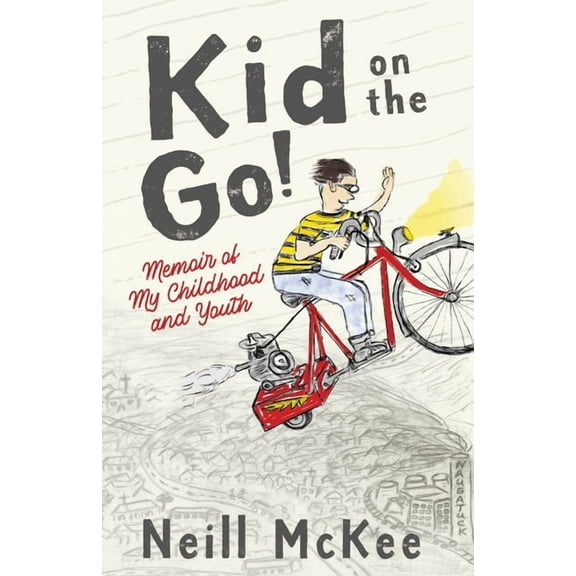 Kid on the Go!: Memoir of My Childhood and Youth, (Paperback)