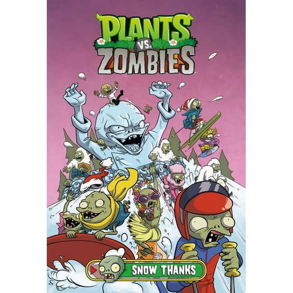 Plants vs. Zombies Volume 13: Snow Thanks, (Hardcover)