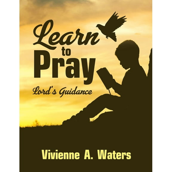 Learn to Pray: Lord's Guidance, (Paperback)