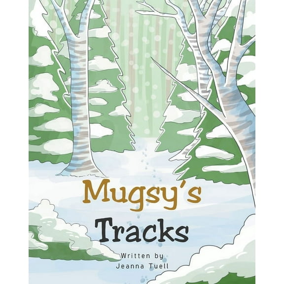 Mugsy's Tracks (Paperback)