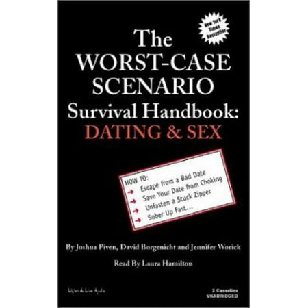 The Complete Worst-Case Scenario Survival Handbook Dating & Sex
