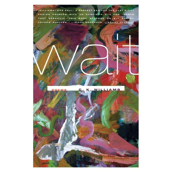 Wait: Poems, (Paperback)