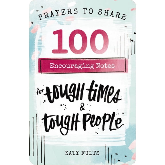 Prayers to Share - Tough Times & Tough People, (Paperback)