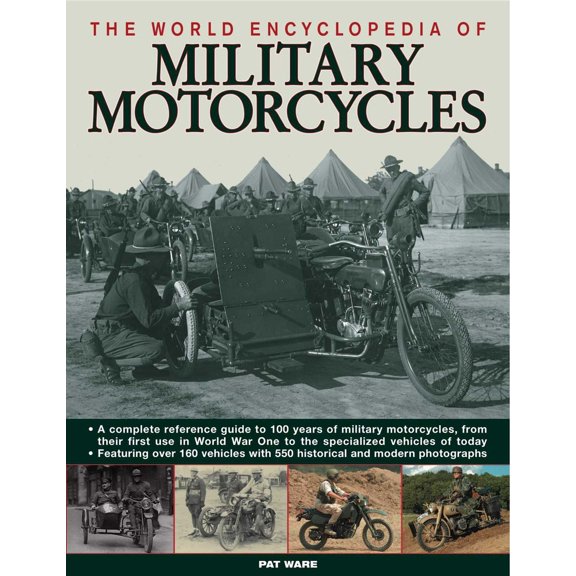 Pre-Owned The World Encyclopedia of Military Motorcycles (Hardcover) 0754819604 9780754819608