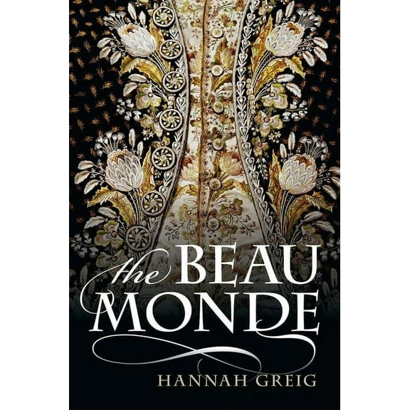 The Beau Monde, (Hardcover)