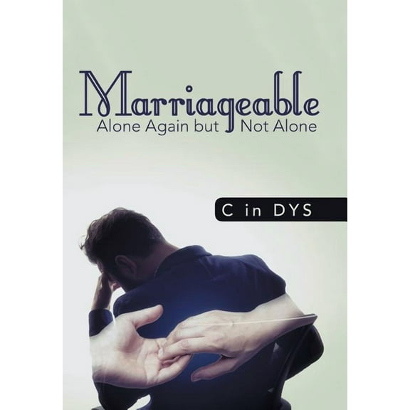 Marriageable: Alone Again but Not Alone (Hardcover)