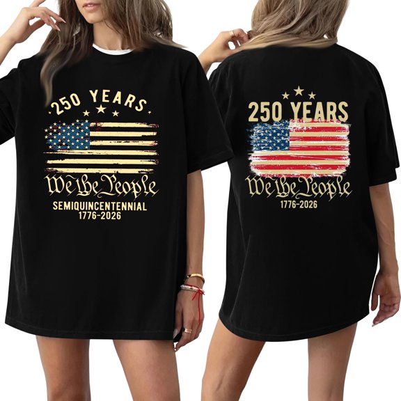 250 Years We the People Semiquincentennial 1776 2026 Graphic Short Sleeve Crewneck Loose Fit T Shirt for Women Men Unisex Casual Top Black L Black L