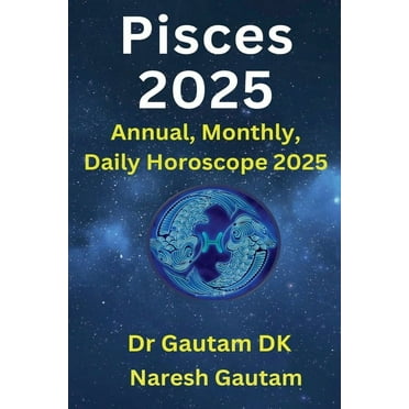 Annual Horoscope 2025 Pisces 2025, Book 1, (Paperback)