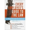 Every Employee's Guide to the Law (Paperback) 9780375714450