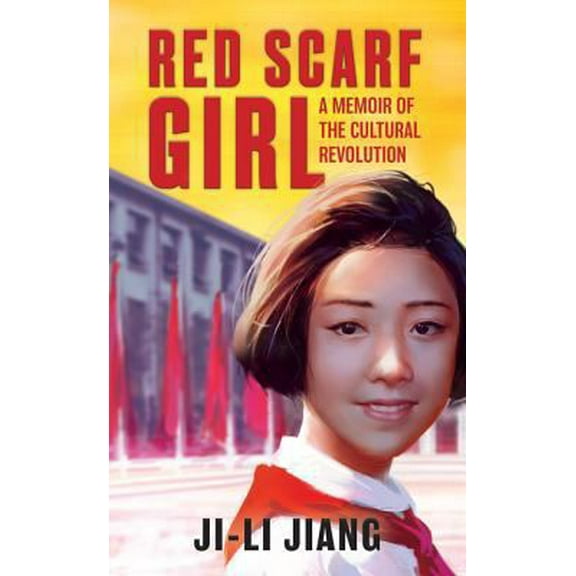 Pre-Owned Red Scarf Girl: A Memoir of the Cultural Revolution (Paperback) 0064462080 9780064462082