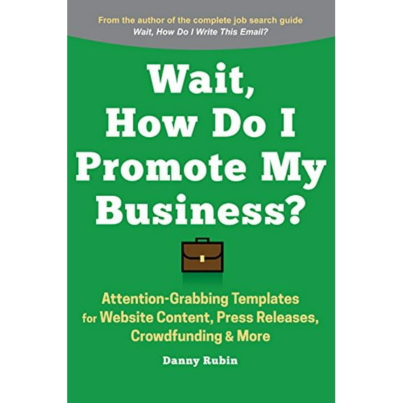 Pre-Owned Wait, How Do I Promote My Business? Paperback