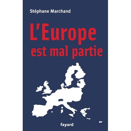 L Europe est mal partie (Paperback)