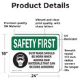 thumbnail image 2 of (2 Pack) Dust Mask Should Be Worn When With Symbol OSHA Safety First Sign, 2 of 7