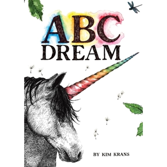 Pre-Owned ABC Dream (Hardcover) by Kim Krans