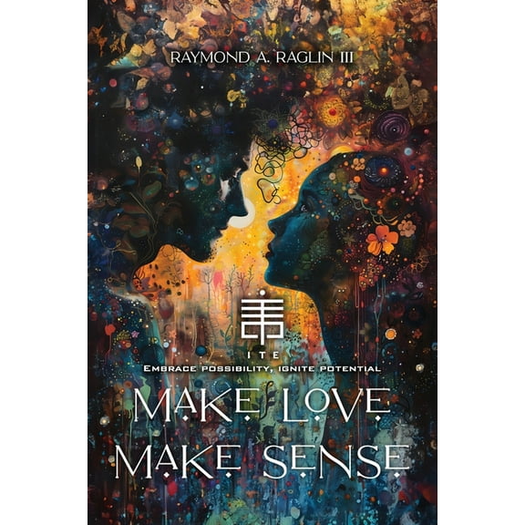 Make Love Make Sense, (Paperback)