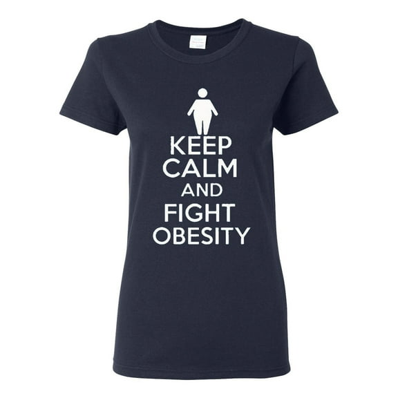 Ladies Keep Calm And Fight Obesity T-Shirt Tee