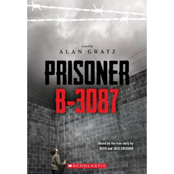 Pre-Owned Prisoner B-3087 (Paperback) 0545688442 9780545688444