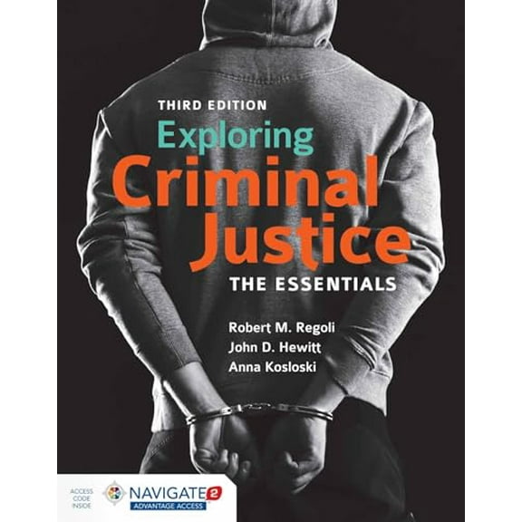 Pre-Owned Exploring Criminal Justice: . [With Access Code] (Paperback) 1284112977 9781284112979