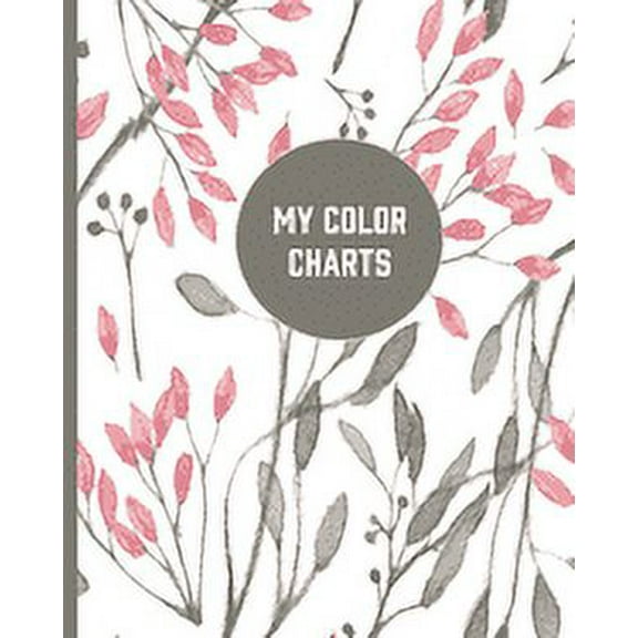 My Color Charts: Track and Test Your Coloring Art Supplies