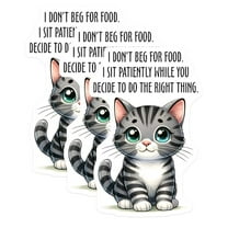 (3 Pack) Funny Cat Decals - Tabby Cat Saying - Laptop Car Decal - 3 Inches On Longest Side - Easy Peel & Apply - Made in USA - 3MCS1907