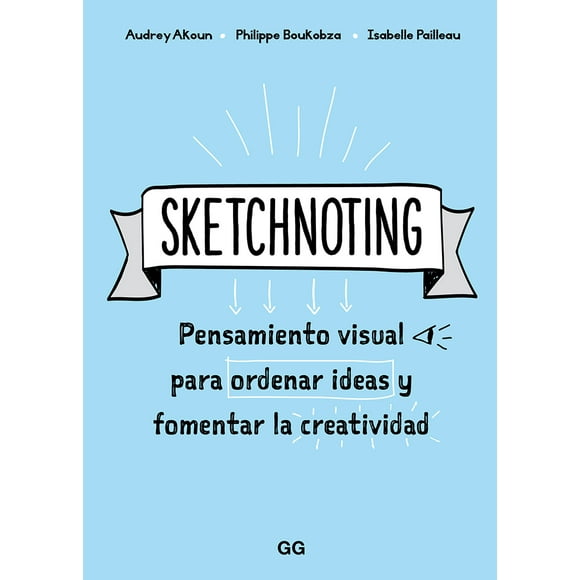 SKETCHNOTING GUSTAVO GILI PHILIPPE BOUKOBZA