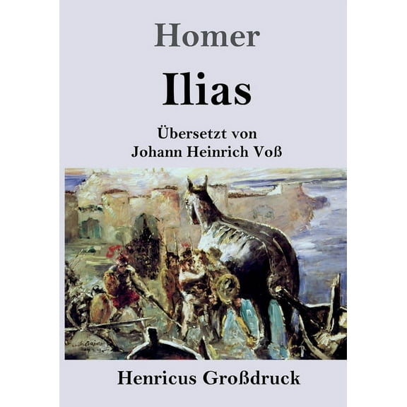 Ilias (Großdruck) (Paperback)