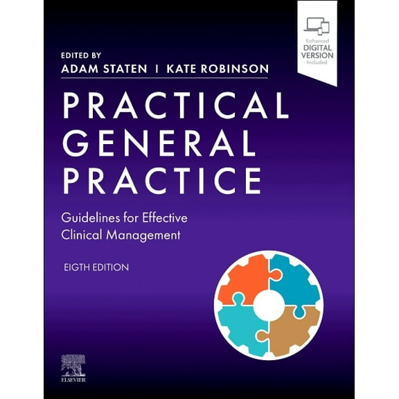 Practical General Practice: Guidelines for Effective Clinical Management, (Paperback)