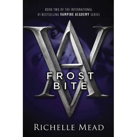 Frostbite : A Vampire Academy Novel