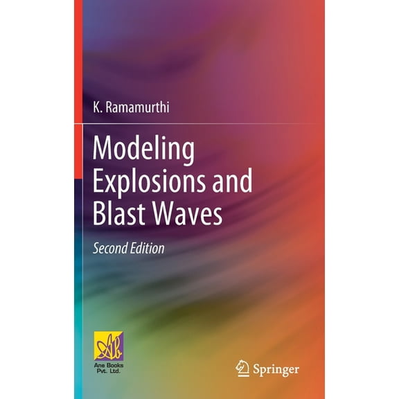 Modeling Explosions and Blast Waves, (Hardcover)