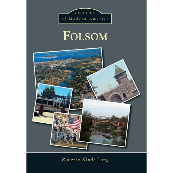 Images of Modern America: Folsom (Paperback)