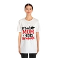 thumbnail image 3 of Proud Mom of 2023 Graduate Congrats Unisex Jersey Short Sleeve Tee, 3 of 12