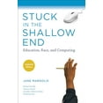 thumbnail image 1 of Pre-Owned Stuck in the Shallow End: Education, Race, and Computing (Mit Press), 9780262514040, 0262514044, Paperback,, 1 of 1