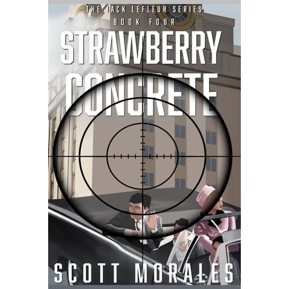 The Jack Lefleur Strawberry Concrete, Book 1, (Paperback)