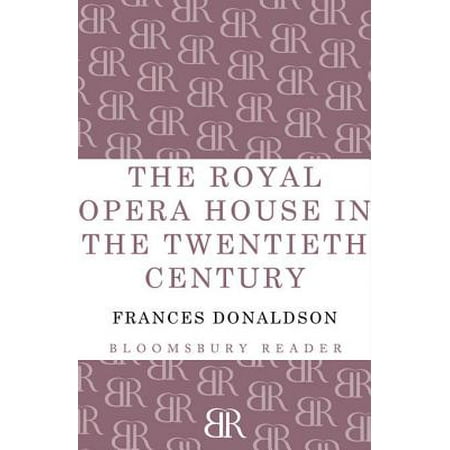 The Royal Opera House in the Twentieth Century - eBook