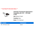 thumbnail image 2 of Automatic Transmission Speed Sensor - Compatible with 1991 - 1999 GMC C1500 1992 1993 1994 1995 1996 1997 1998, 2 of 2