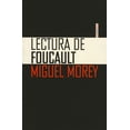 thumbnail image 1 of LECTURA DE FOUCAULT SEXTO PISO Miguel Morey, 1 of 1