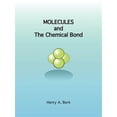 thumbnail image 1 of Pre-Owned Molecules and the Chemical Bond Paperback, 1 of 1