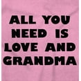 thumbnail image 2 of All You Need is Grandma Cute Grandkid Romper Boys or Girls Infant Baby Brisco Brands NB, 2 of 6
