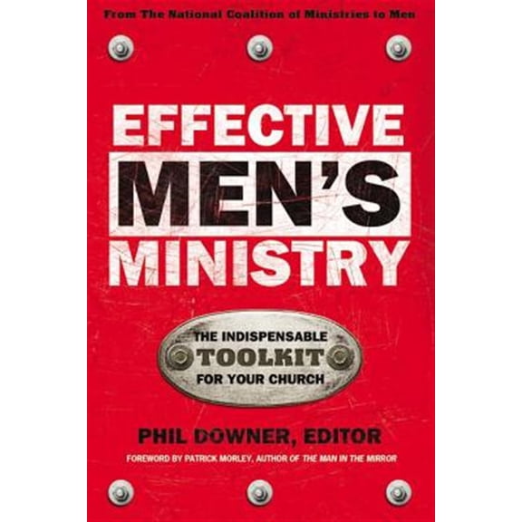 Pre-Owned Effective Men's Ministry: The Indispensable Toolkit for Your Church (Paperback) 0310236363 9780310236368