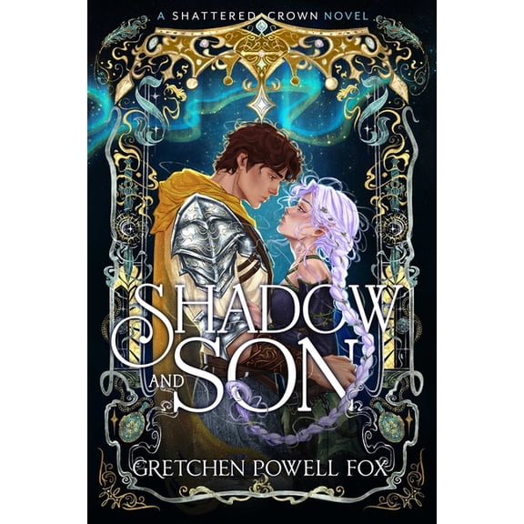 Shattered Crown Shadow and Son, Book 3, (Paperback)