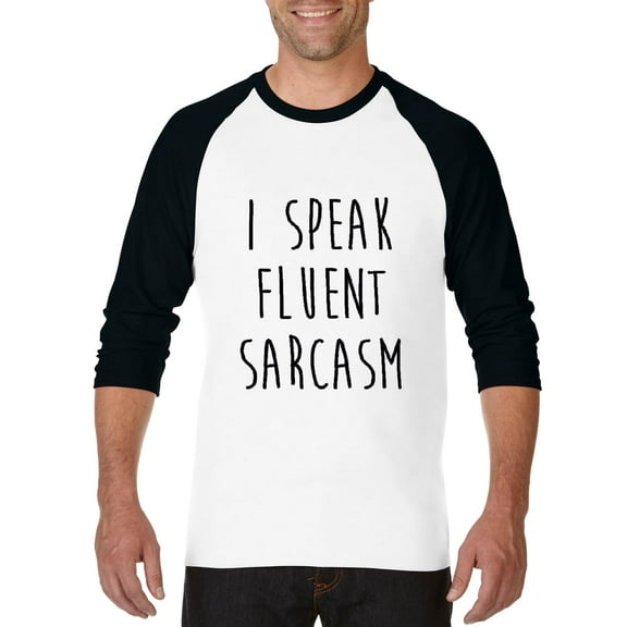 Artix - Mens Raglan Sleeve Baseball T-Shirts - I Speak Fluent Sarcasm