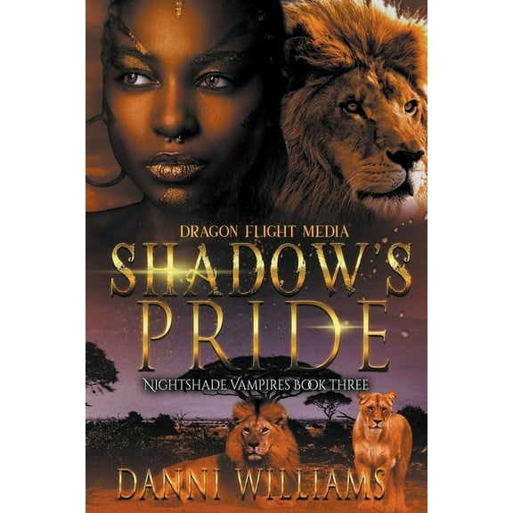Nightshade Vampires Shadow's Pride, Book 3, (Paperback)