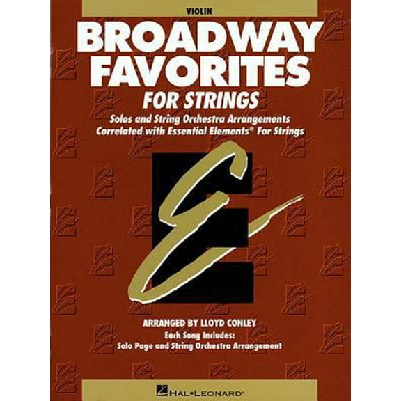 Pre-Owned Essential Elements Broadway Favorites for Strings - Violin 1/2 (Paperback) 0634018531 9780634018534