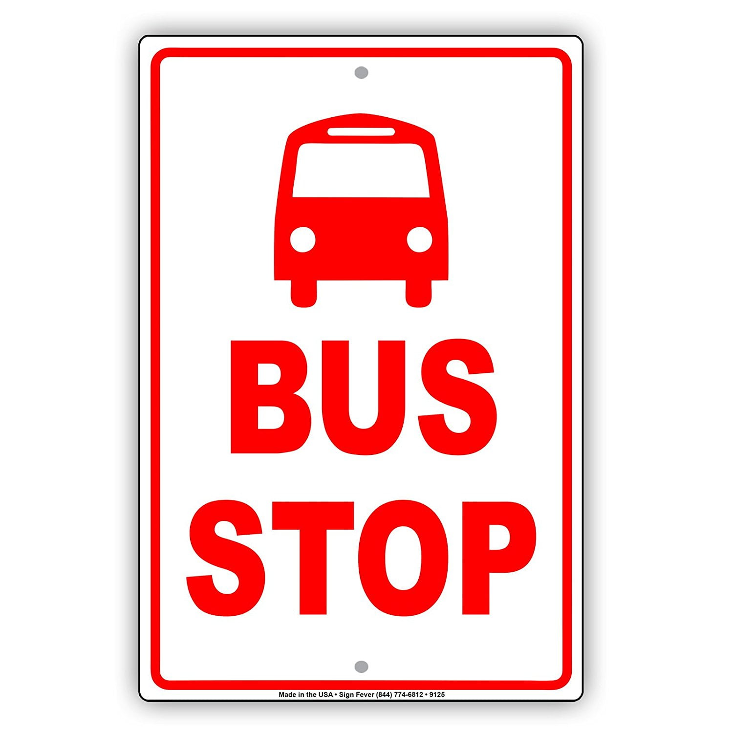 Bus Stop Area Zone Waiting Transportation Stop Public 8"x12" Aluminum