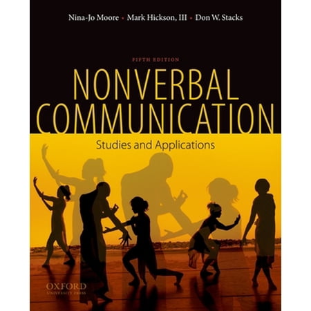 Pre-Owned Nonverbal Communication: Studies and Applications (Paperback) 0195378571 9780195378573