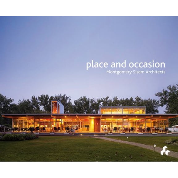 Pre-Owned Place and Occasion: Montgomery Sisam Architects (Paperback)